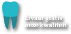 Ervaar gratis onze kwaliteit